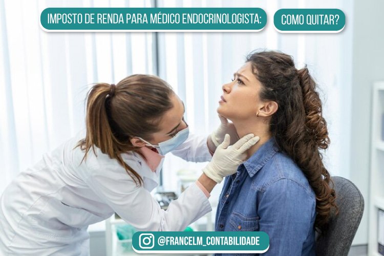 Imposto de renda para Médico Endocrinologista: Como quitar?