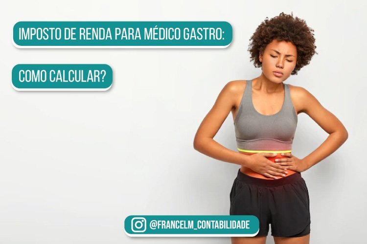 Imposto de renda para Médico Gastro: Como regularizar?
