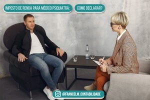 Imposto de renda para Médico Psiquiatra: Como funciona?