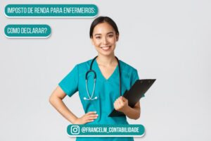 Imposto de renda para enfermeiros: Como funciona?