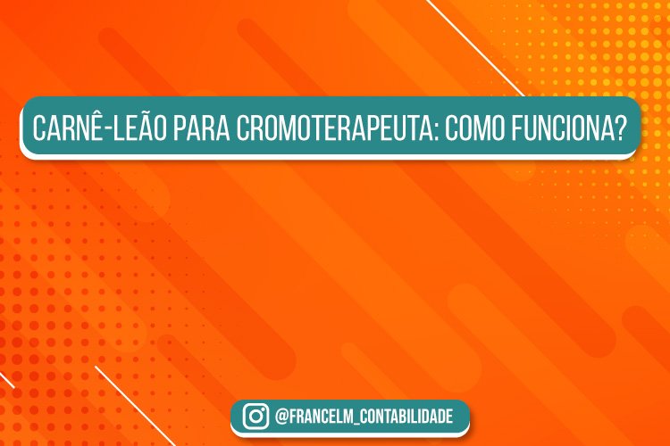 Carnê-leão para Cromoterapeuta: Como quitar?