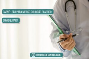 Carnê-leão para Médico Cirurgião Plástico: Como pagar menos imposto?