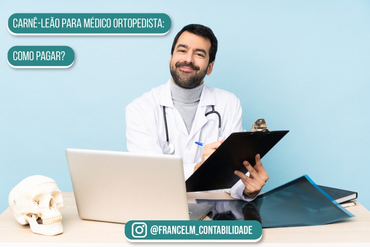 Carnê-leão para Médico Ortopedista: Como quitar?