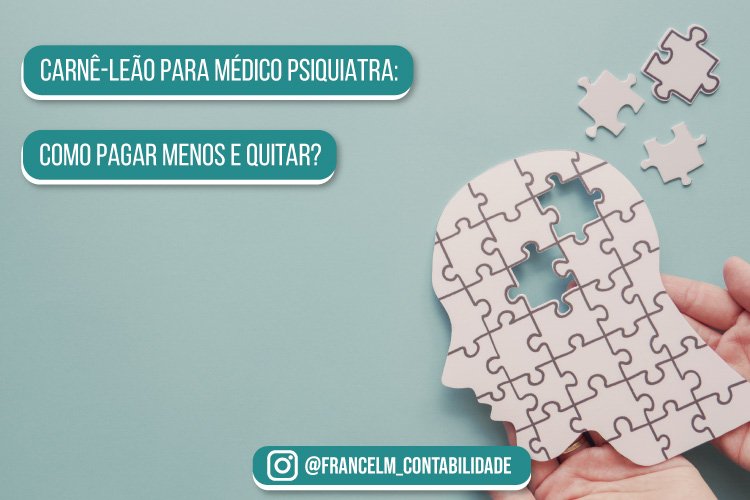 Carnê-leão para Médico Psiquiatra: Como pagar menos imposto?