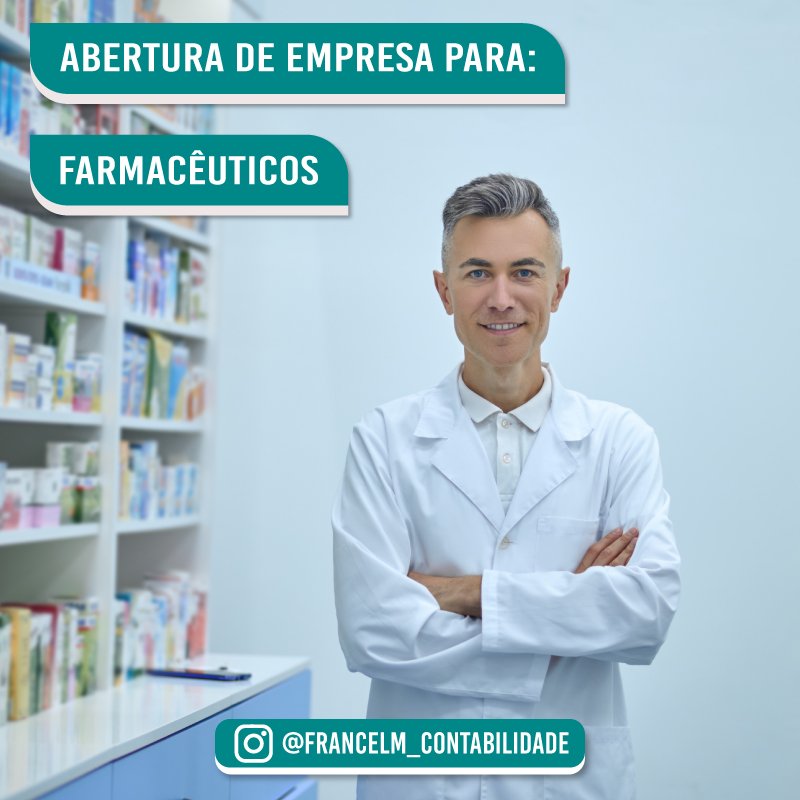 Abertura de empresa (CNPJ) Para Farmacêuticos: Como constituir?