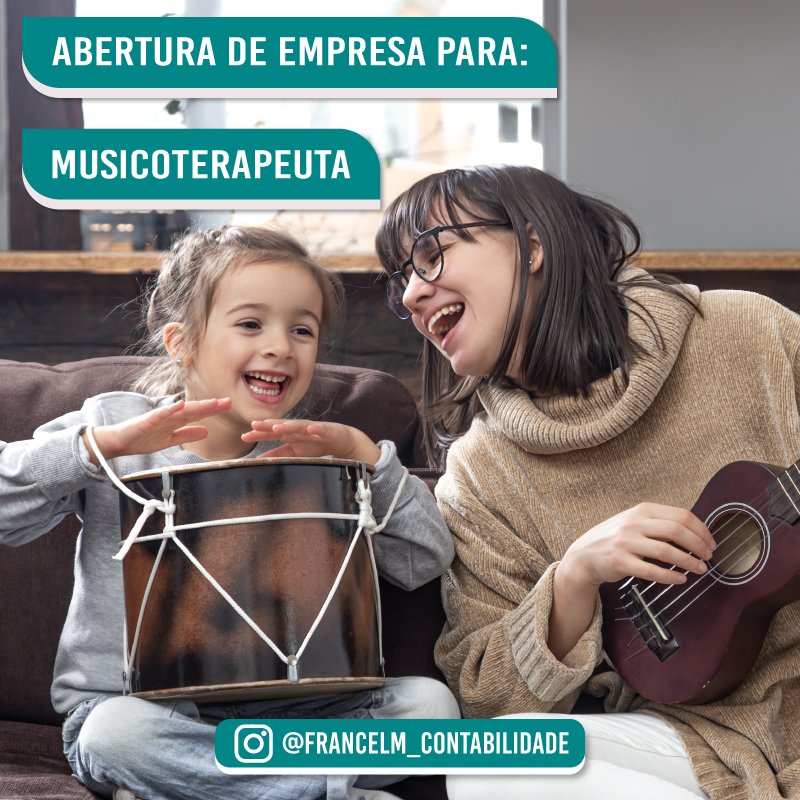 Abertura de empresa (CNPJ) Para Musicoterapeuta: Como formalizar?