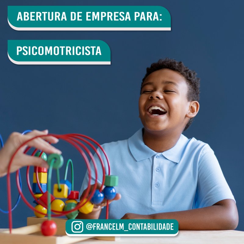 Abertura de empresa (CNPJ) Para Psicomotricista: Como funciona?