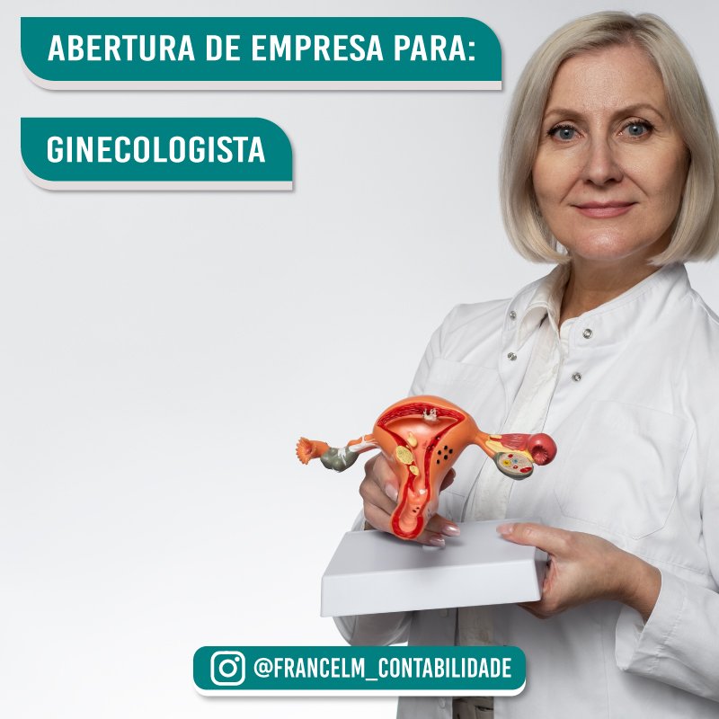 Abertura de empresa (CNPJ) Para Médico Ginecologista: Como formalizar?