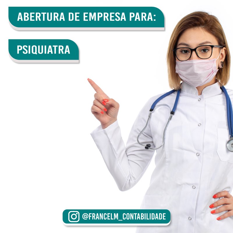Abertura de empresa (CNPJ) Para Médico Psiquiatra: Como regularizar?